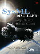SysML Distilled : A Brief Guide to the Systems Modeling Language-9780321927866