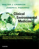 Clinical Environmental Medicine : Identification and Natural Treatment of Diseases Caused by Common Pollutants-9780323480864