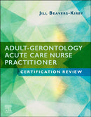 Adult-Gerontology Acute Care Nurse Practitioner Certification Review-9780323556064