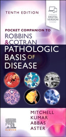 Pocket Companion to Robbins & Cotran Pathologic Basis of Disease-9780323653909