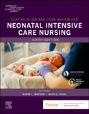 Certification and Core Review for Neonatal Intensive Care Nursing-9780323672245