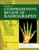 Mosby's Comprehensive Review of Radiography : The Complete Study Guide and Career Planner-9780323694889