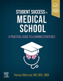 Student Success in Medical School : A Practical Guide to Learning Strategies-9780323696067