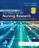 Burns and Grove's The Practice of Nursing Research : Appraisal, Synthesis, and Generation of Evidence-9780323749794