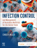 Infection Control and Management of Hazardous Materials for the Dental Team-9780323764049