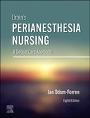 Drain's PeriAnesthesia Nursing : A Critical Care Approach-9780323791281