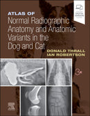 Atlas of Normal Radiographic Anatomy and Anatomic Variants in the Dog and Cat-9780323796156