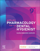 Applied Pharmacology for the Dental Hygienist-9780323798631