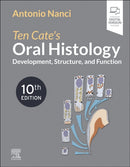 Ten Cate's Oral Histology : Development, Structure, and Function-9780323798952