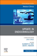 Update in Endocrinology, An Issue of Medical Clinics of North America : Volume 105-6-9780323810524