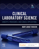 Clinical Laboratory Science : Concepts, Procedures, and Clinical Applications-9780323829342