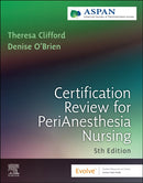 Certification Review for PeriAnesthesia Nursing-9780323846622