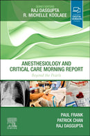 Anesthesiology and Critical Care Morning Report : Beyond the Pearls-9780323847766