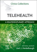 Telehealth: A Multidisciplinary Approach : Clinics Collections-9780323848640