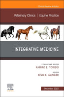 Integrative Medicine, An Issue of Veterinary Clinics of North America: Equine Practice : Volume 38-3-9780323849401