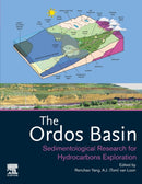The Ordos Basin : Sedimentological Research for Hydrocarbons Exploration-9780323852647