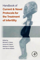 Handbook of Current and Novel Protocols for the Treatment of Infertility-9780323856874