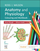 Ross & Wilson Anatomy and Physiology Colouring and Workbook-9780323872409