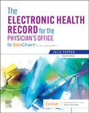 The Electronic Health Record for the Physician's Office : For Simchart for the Medical Office-9780323878449