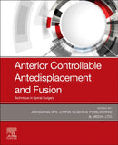 Anterior Controllable Antedisplacement and Fusion : Technique in Spinal Surgery-9780323880497