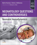 Neonatology Questions and Controversies: Neonatal Hemodynamics-9780323880732