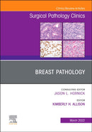 Breast Pathology, An Issue of Surgical Pathology Clinics : Volume 15-1-9780323896849