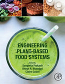 Engineering Plant-Based Food Systems-9780323898423