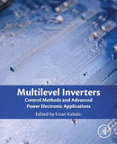 Multilevel Inverters : Control Methods and Advanced Power Electronic Applications-9780323902175