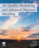 Air Quality Monitoring and Advanced Bayesian Modeling-9780323902663