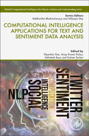 Computational Intelligence Applications for Text and Sentiment Data Analysis-9780323905350