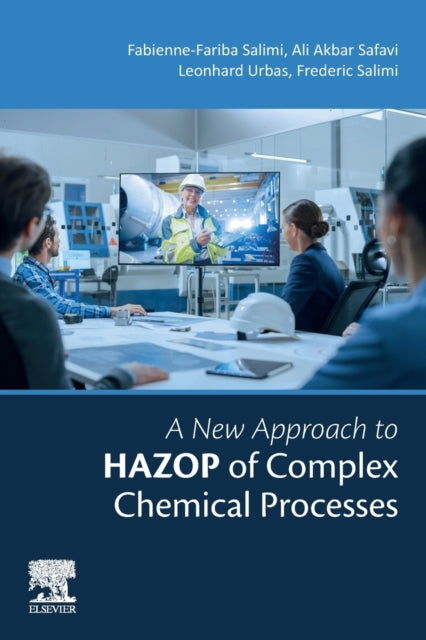A New Approach to HAZOP of Complex Chemical Processes-9780323905626