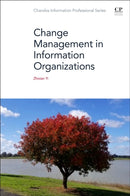 Change Management in Information Organizations