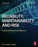 Reliability, Maintainability and Risk : Practical Methods for Engineers-9780323912617