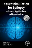 Neurostimulation for Epilepsy : Advances, Applications and Opportunities-9780323917025