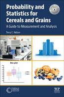 Probability and Statistics for Cereals and Grains : A Guide to Measurement and Analysis-9780323917247