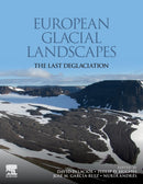 European Glacial Landscapes : The Last Deglaciation-9780323918992
