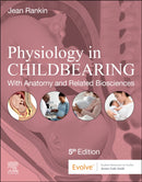 Physiology in Childbearing : With Anatomy and Related Biosciences-9780323930536