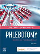 Phlebotomy : Worktext and Procedures Manual-9780323936101