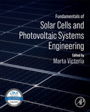 Fundamentals of Solar Cells and Photovoltaic Systems Engineering-9780323961059