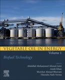 Vegetable Oil in Energy, Volume 1 : Biofuel Technology-9780323983747