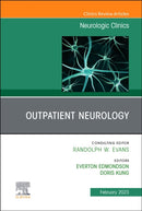Outpatient Neurology, An Issue of Neurologic Clinics : Volume 41-1-9780323986977