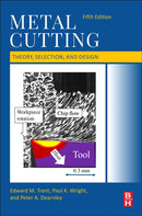 Metal Cutting : Theory, Selection, and Design-9780323991551