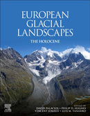 European Glacial Landscapes : The Holocene-9780323997126