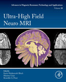 Ultra-High Field Neuro MRI : Volume 10-9780323998987