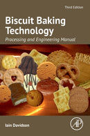 Biscuit Baking Technology : Processing and Engineering Manual-9780323999236