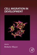 Cell Migration in Development : Volume 164-9780323999267
