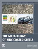 The Metallurgy of Zinc Coated Steels-9780323999847