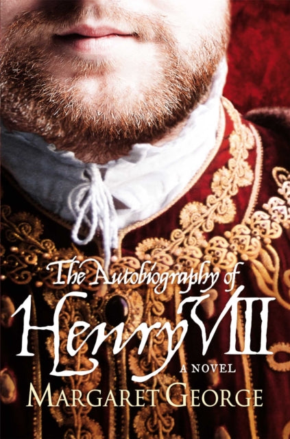 The Autobiography Of Henry VIII-9780330298735