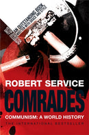 Comrades : Communism: A World History-9780330439688