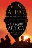 The Masque of Africa : Glimpses of African Belief-9780330472043